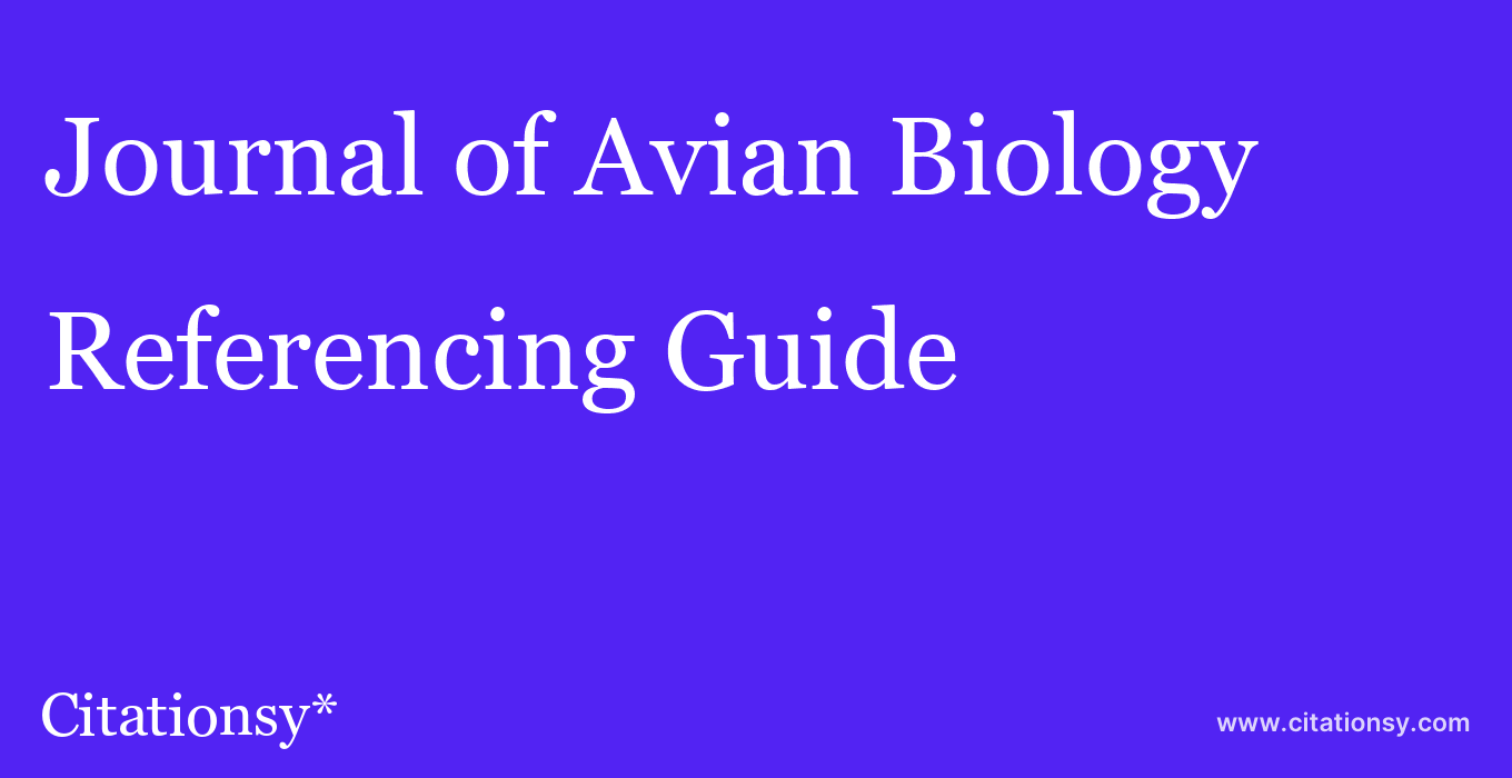 cite Journal of Avian Biology  — Referencing Guide